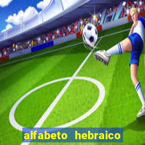 alfabeto hebraico de a a z